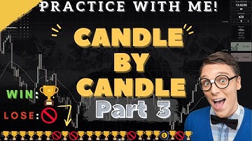 Part 3 "Candle by Candle "Analyzing - Binary options for beginners - make money online