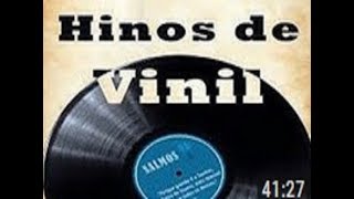 HINOS EVANGÉLICOS - SAUDADES DESTE TEMPO VENHA RECORDAR AQUI