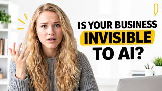 Is Your Business Invisible to AI (The Search Shift Nobody's Talking About)