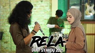 Inka Christie - Rela Cover (Dimas feat Artha) || Duet Keren 2021