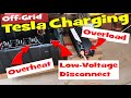 Tesla Off-Grid-Charging. Overheat, Overload and Disconnect... IT WORKS!