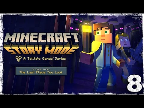 Смотреть прохождение игры Minecraft Story Mode. #8: Свой среди чужих.