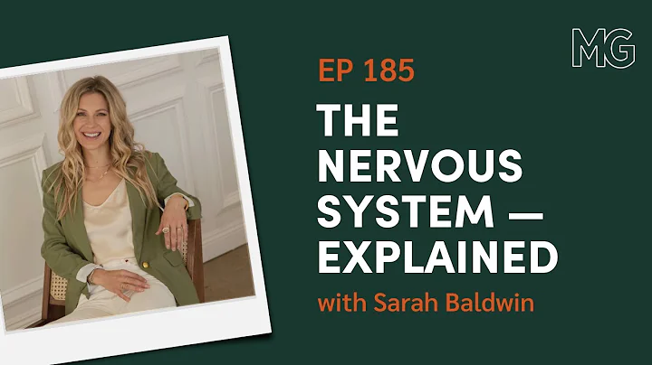 The Nervous System Explained with Sarah Baldwin | ...