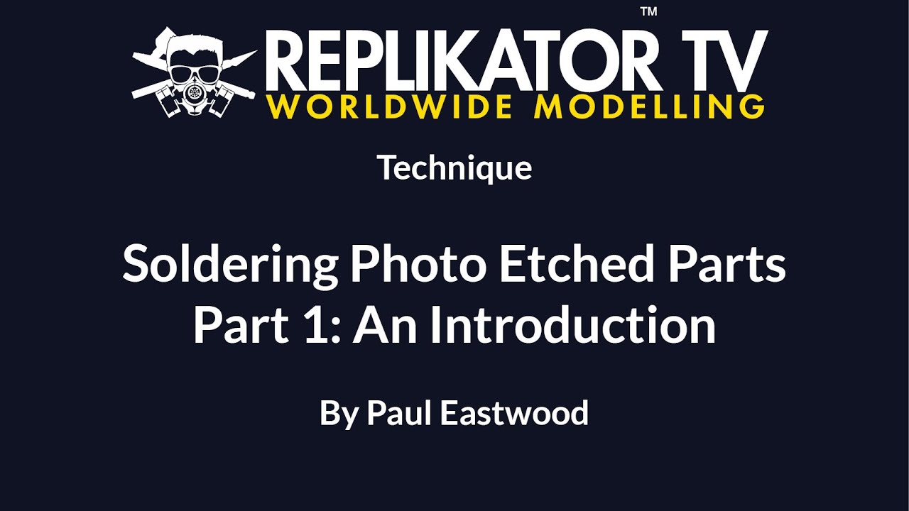 Soldering Photo Etch Parts for Scale Modelling - Replikator TV - YouTube