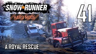 SnowRunner Hard Mode Strategic Walkthrough Ep 41 - A Royal Rescue