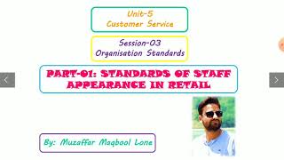 Part-01: Standards of Staff Appearance in Retail || Class 9th | Retail | Lecture 43 by Muzaffar