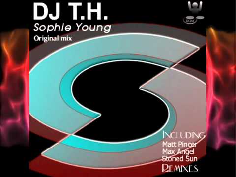 DJ TH - Sophie Young (Max Angel remix)