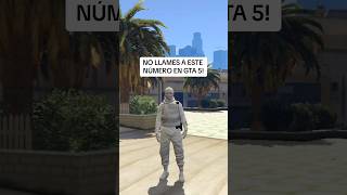 No Llames A Este Número En Gta 5