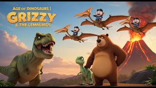 Age of dinosaurs | Grizzy & the lemmings | 85' Compilation | 🦕🦖 Cartoon for Kids | STORY BEAR EORLD