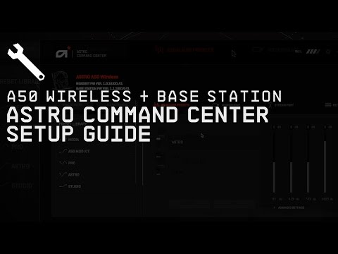 A50 Wireless + Base Station ASTRO Command Center Software || ASTRO Gaming