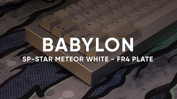 Babylon with SP Star Meteor White on FR4 Plate - Typing Test