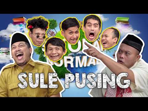 Sule Pusing Ngajarin Sugeng & Opik - Sekolah Normal