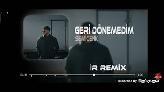 Semicenk-GERİ DÖNEMEDİM (Furkan Demir Remix) Resimi