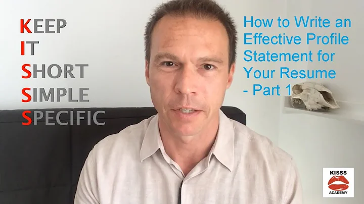 How to Write an Effective Profile Statement for Your Resume - Part 1