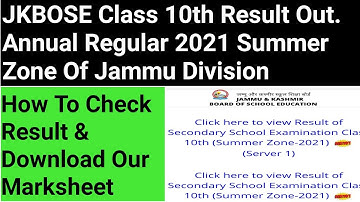 JKBOSE Class 10th Result Out. Annual Regular 2021 Summer Zone Of Jammu Division