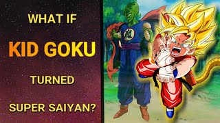 WHAT IF Kid Goku Turned Super Saiyan? - Part 1 | Dragon Ball