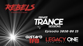 Private Trance Sessions tv Ep.20200813 - Rebels Production
