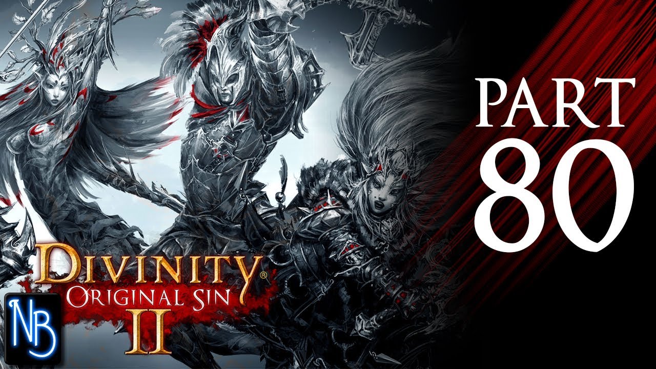 Divinity: Original Sin 2 Walkthrough Part 80 No Commentary