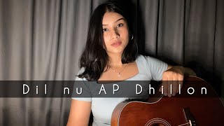 Dil nu | AP Dhillon | Female Guitar Cover by Anshika Sharma Resimi