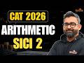 Simple Interest - Compound Interest 2 | Arithmetic | CAT 2026 Starts Here: Quants | Swapanil Sir