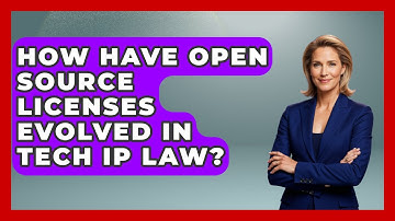 How Have Open Source Licenses Evolved In Tech IP Law? - AI and Technology Law