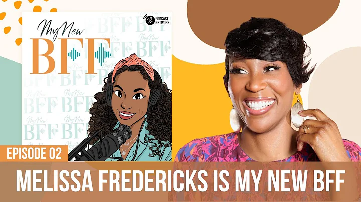 Melissa Fredericks is My New BFF - Ep 02 - My New ...