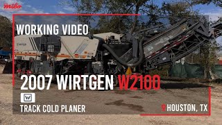 2007 Wirtgen W2100 - Track Cold Planer - Inspection - Operational