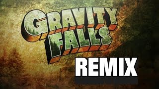 Gravity Falls  Opening Theme Song REMIX