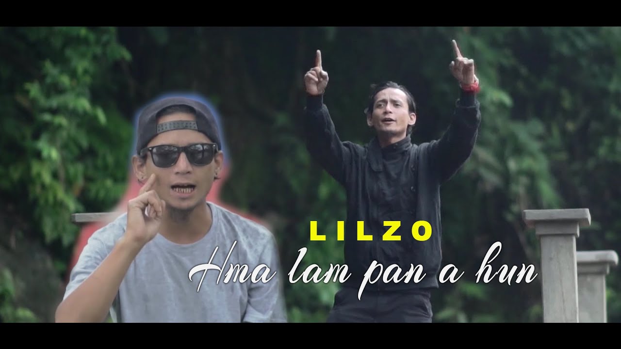 LILZO   HMA LAM PAN A HUN OFFICIAL MUSIC VIDEO