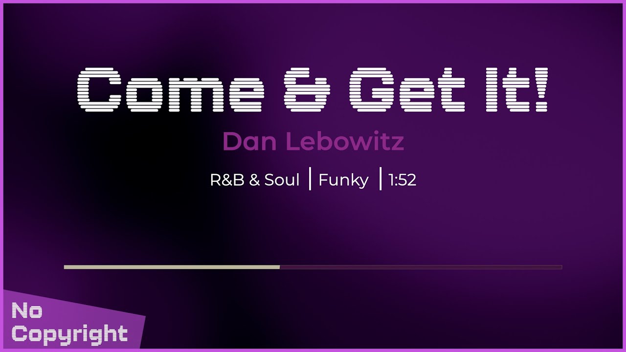 Come and Get It | R&B Instrumental | Background Music No Copyright