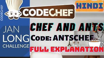 Chef and Ants (ANTSCHEF) | January Long Challenge 2021 | CodeChef