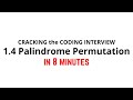 1.4 Palindrome Permutation | Cracking the Coding Interview Solution