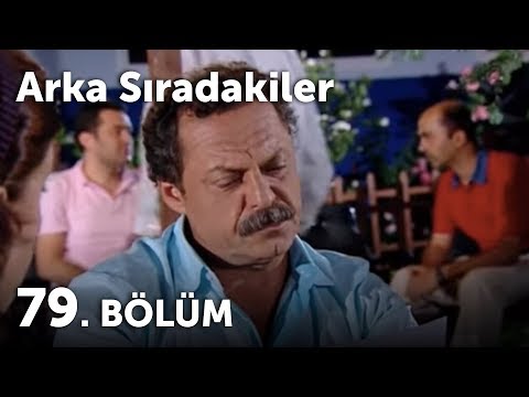 Arka Sıradakiler 79.Bölüm