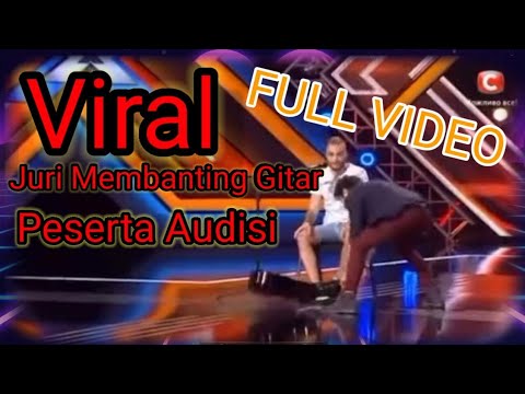 Viral Juri Banting Gitar Peserta Audisi Sampai Hancur Full Video Youtube Viral Juri Banting Gitar Peserta Audisi Sampai Hancur Full Video Youtube