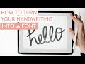 How to Turn Your Handwriting into a Font