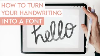 How to Turn Your Handwriting into a Font