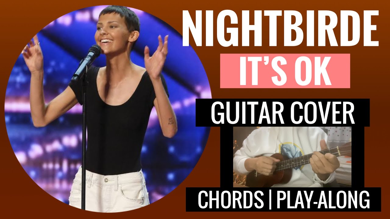 Nightbirde - It's Ok | Guitar Cover | Chords | Play-along | Tutorial
