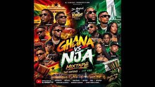THE ULTIMATE GHANA vs NIJA PARTY MIXTAPE