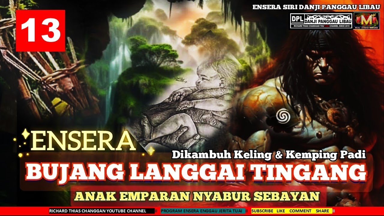 ENSERA BUJANG LANGGAI TINGANG ANAK NYABUR SEBAYAN  - PART 13
