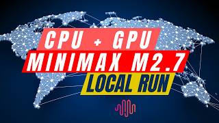 MiniMax M2.7 Running Locally on CPU   GPU - Everyone Can Do It