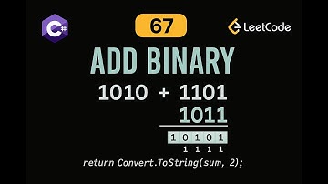 LeetCode 67: Add Binary | C# Solution | String Manipulation & Bit Operations |