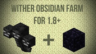BROKEN IN 1.9 [TUTORIAL] Automatic Obsidian Farm [Wither Powered, Seamless]