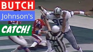 Butch Johnson's Catch