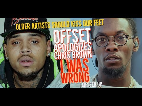 Offset Apologizes to Chris Brown 'I was wrong' and Says Older Artists Should Kiss Migos Feet