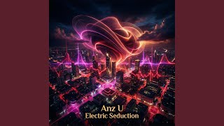 Electric Seduction