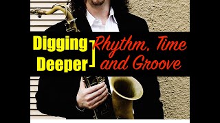 Digging Deeper #137 "Rhythm, Time and Groove" & Cissy Strut