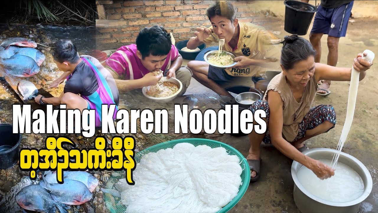Making Karen Noodles with Family | Village Life