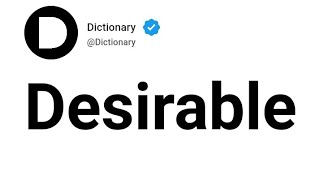 Desirable Meaning In English