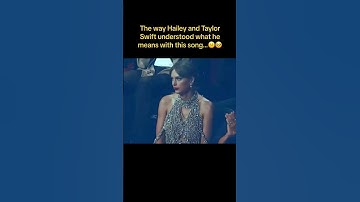 Thumbnail of The way Hailey and Taylor swift react to his song 🥲