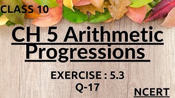 CH 5 Arithmetic Progressions exercise 5.3 question no.17 of class 10th by Brilliant Mind
